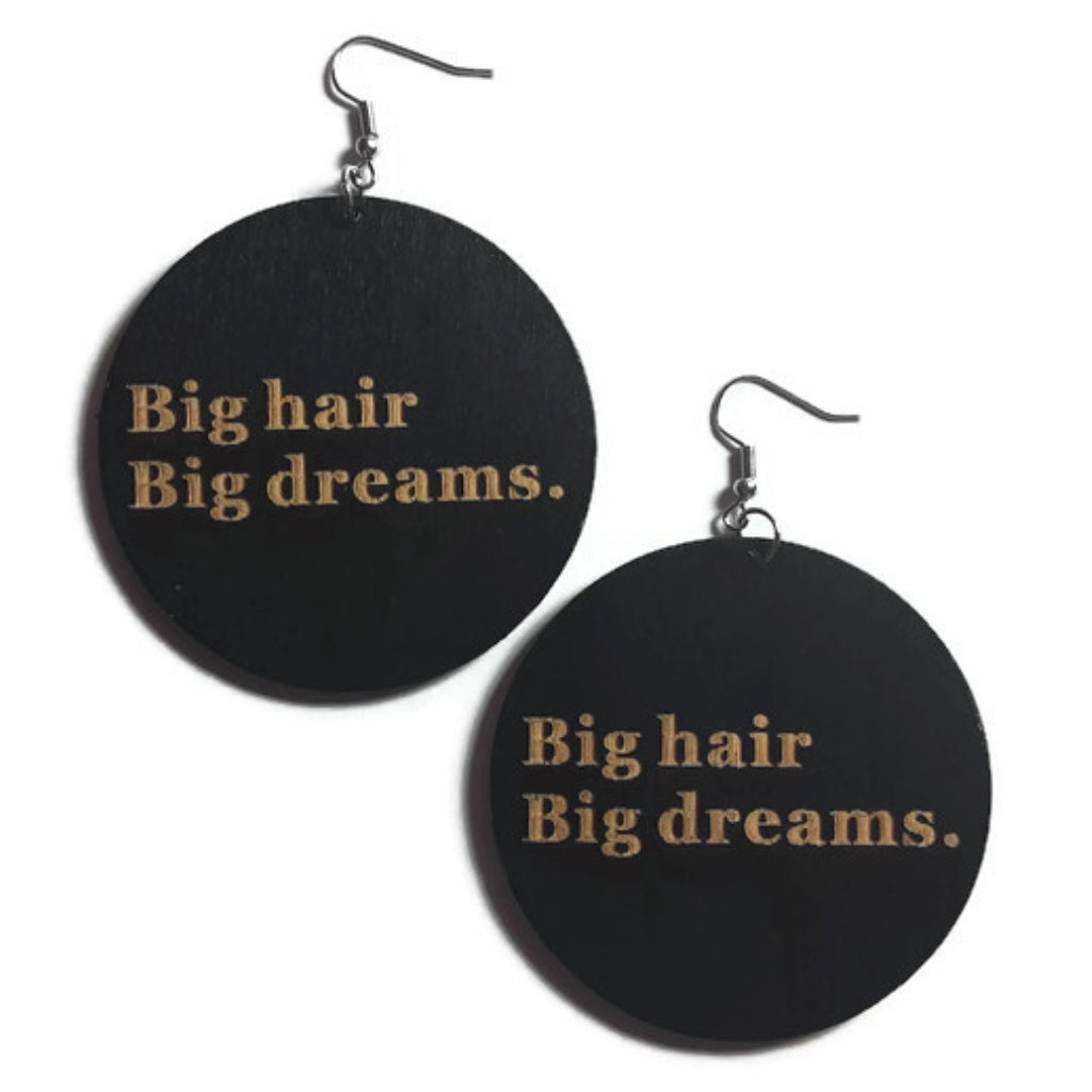 Big hair Big dreams Statement Dangle Engraved Wood Earrings