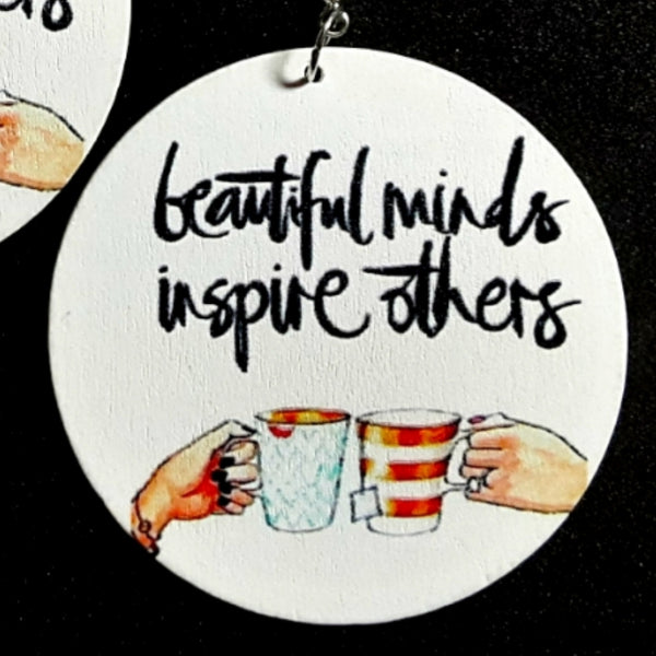 Beautiful Minds Inspire Others Statement Dangle Wood Earrings