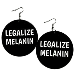 LEGALIZE MELANIN Statement Dangle Wood Earrings