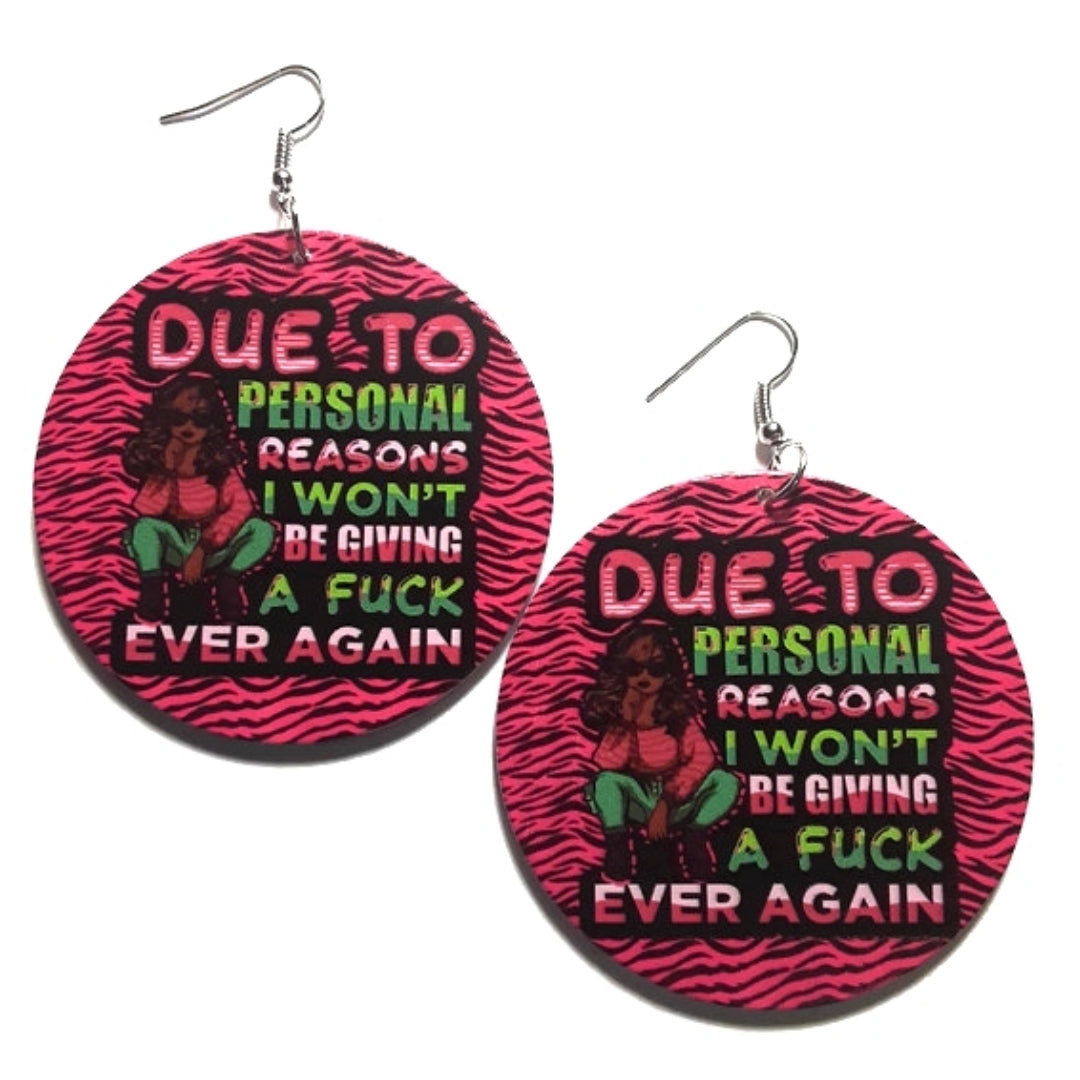 Due To Personal Reasons Statement Dangle Wood Earrings
