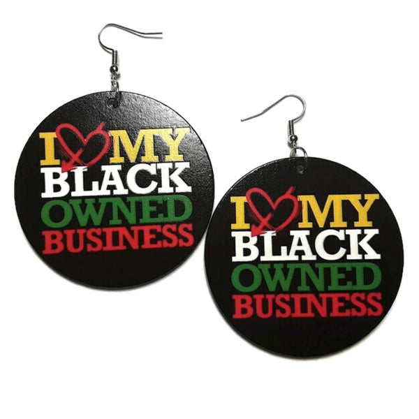 I Love My Black Owned Business Statement Dangle Wood Earrings