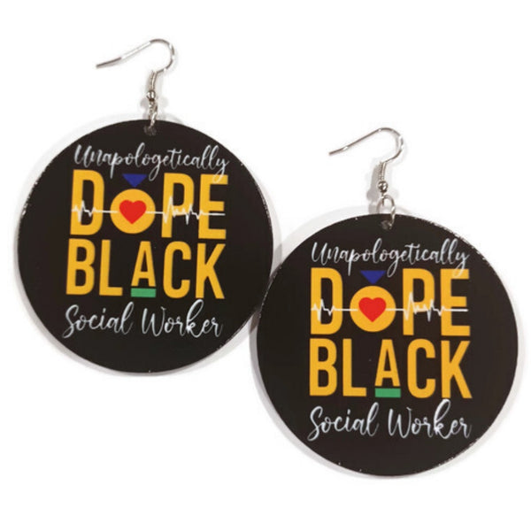 Unapologetically Dope Social Worker Statement Dangle Wood Earrings