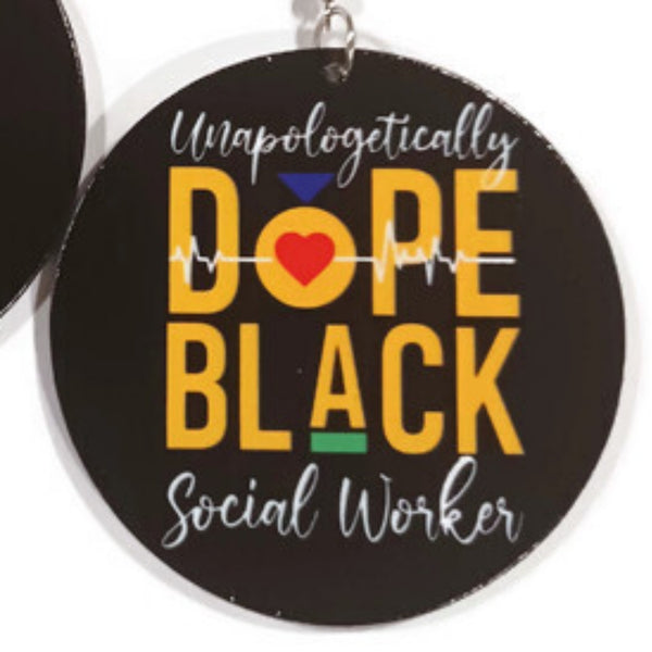 Unapologetically Dope Social Worker Statement Dangle Wood Earrings
