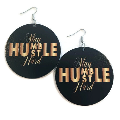 Stay Humble Hustle Hard Black Gold Statement Dangle Wood Earrings