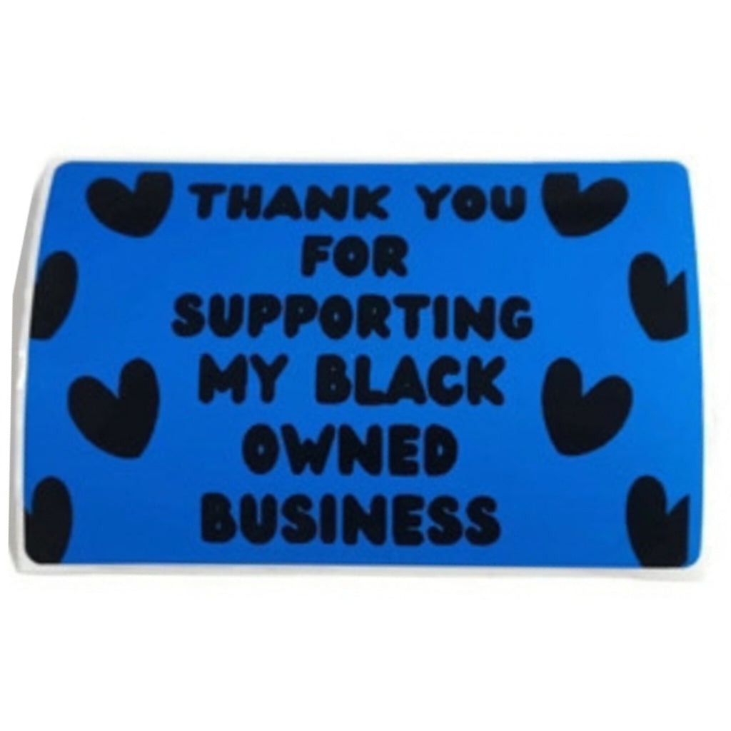 Custom Stickers | Thank You for Supporting My Black Owned Business with Hearts Stickers | Thermal Stickers