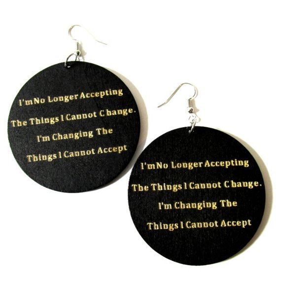 No Longer Accepting Im Changing Statement Dangle Engraved Wood Earrings