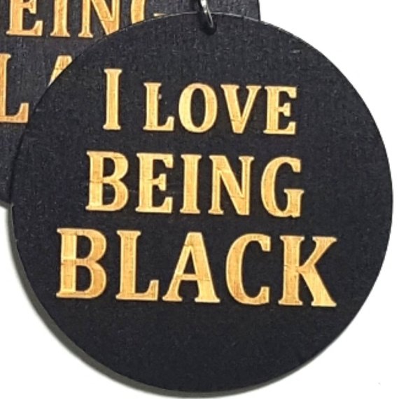 I Love Being Black Statement Dangle Engraved Wood Earrings