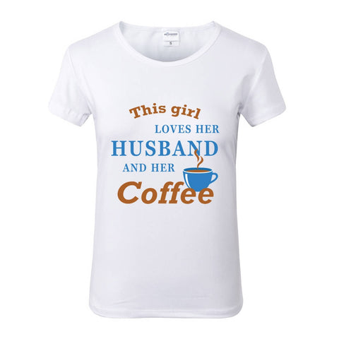 This Girl Loves Her Husband and Her Coffee White Crew Neck Tshirt