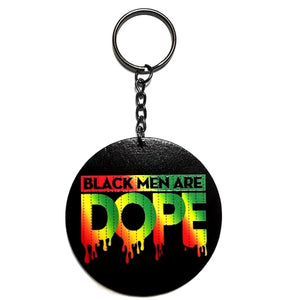 BLACK MEN Are DOPE Keychain