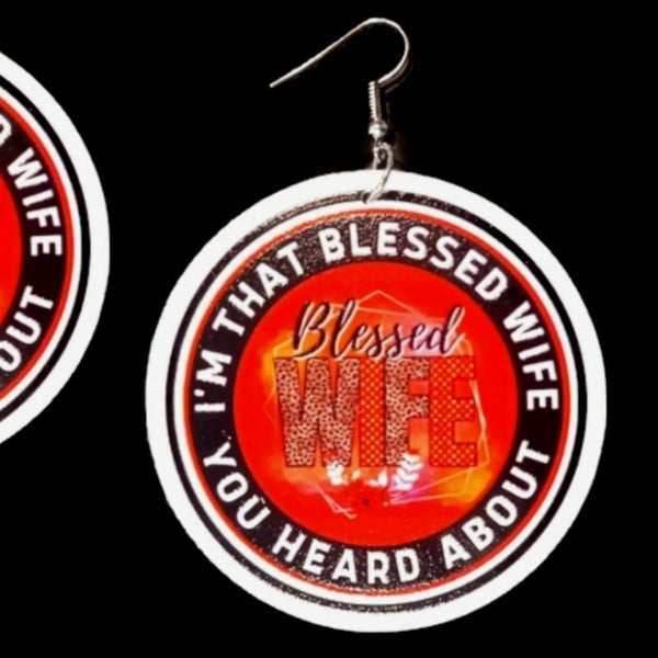 Blessed Wife You Heard About Statement Dangle Wood Earrings